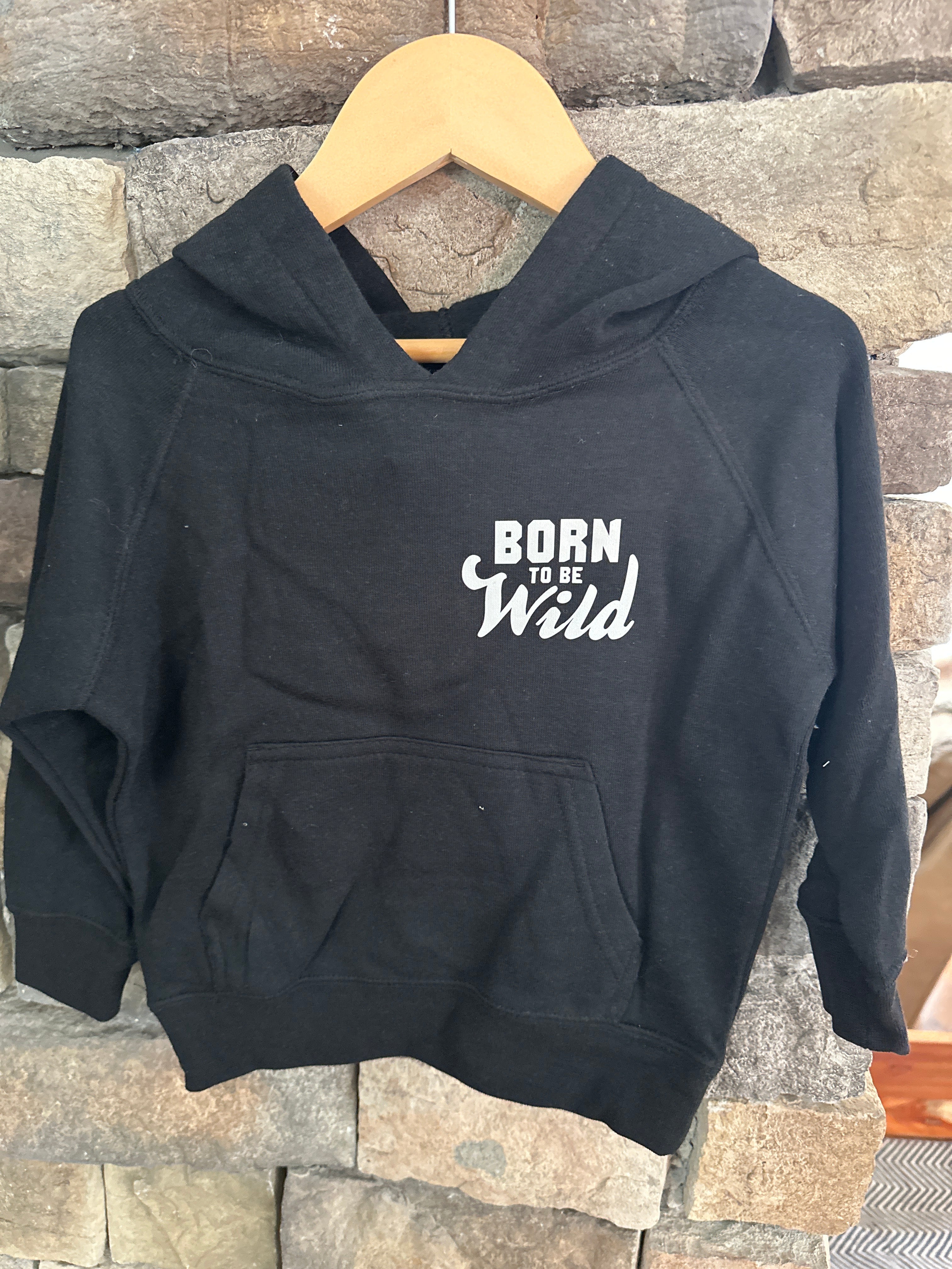 Born to be Wild Hoodie