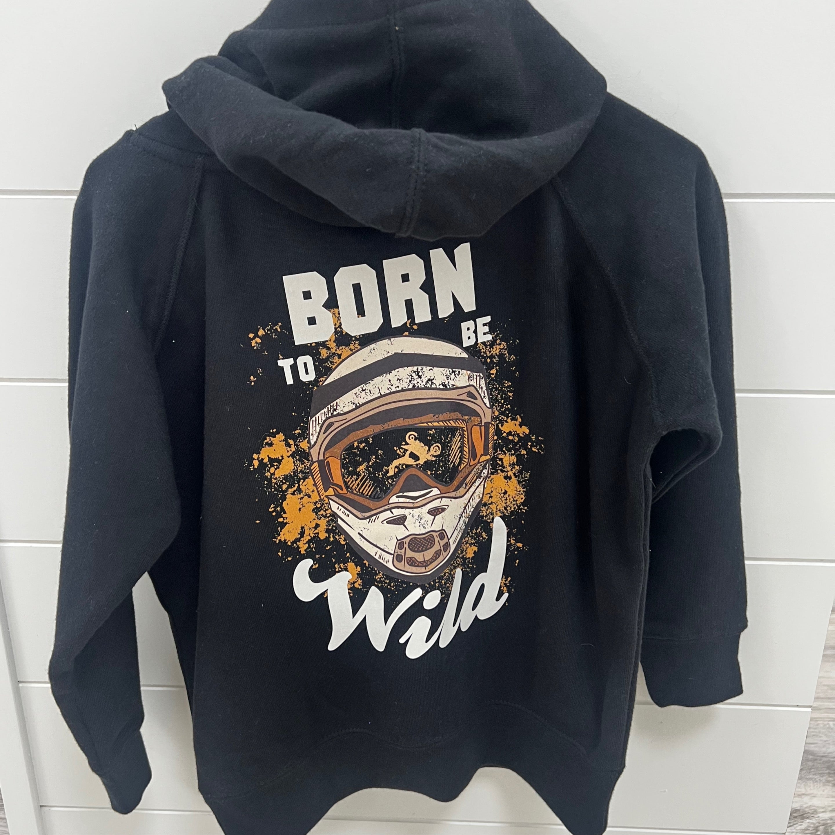 Born to be Wild Hoodie